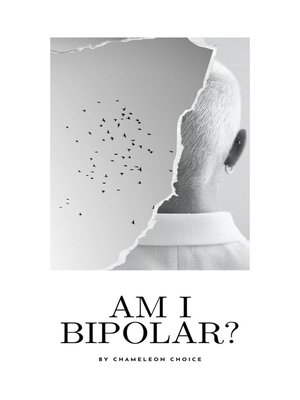 cover image of Am I Bipolar? a Journey of Self-Discovery and Understanding